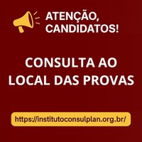 Concurso Público - Consulta ao Local das Provas